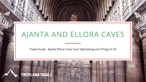 Quench Your Thirst For Art With An Ajanta Ellora Tour